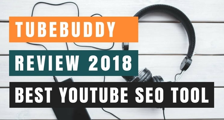 Tubebuddy Review