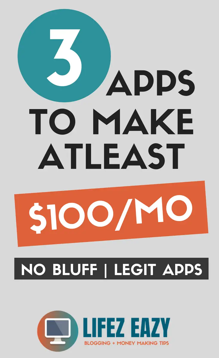 Top 3 Legit Money Making Apps ($100/month) - Lifez Eazy