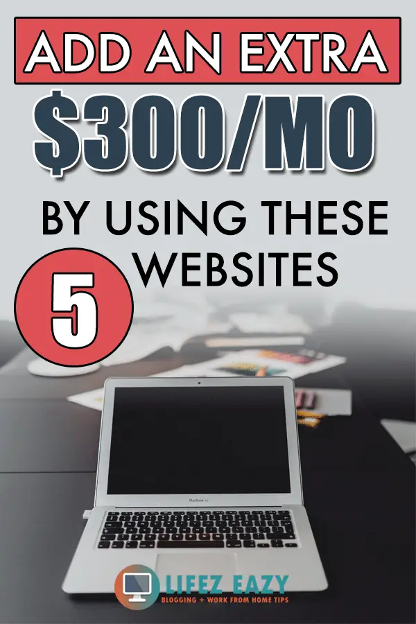 7 Best Websites To Make Money Online For Free ($100-$300/Mo) - Lifez Eazy