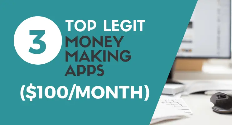 Top 3 Legit Money Making Apps ($100/month) - Lifez Eazy