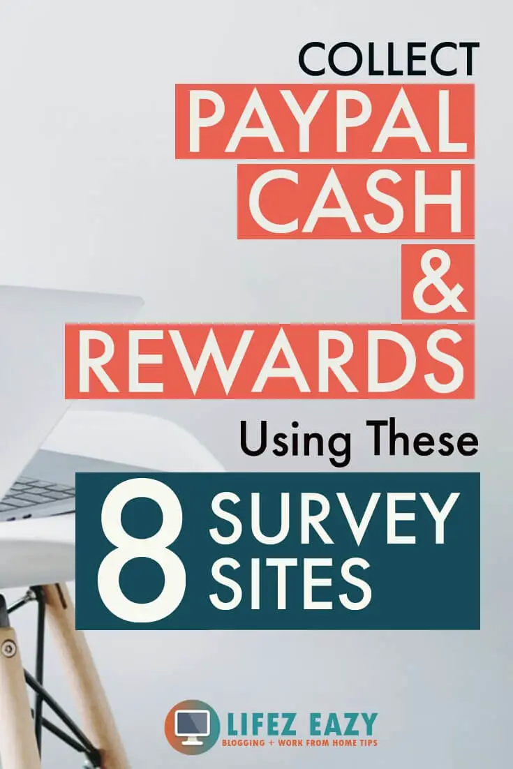 8 Kick Ass Survey Sites That Pay Through Paypal Lifez Eazy - pinterest pin for survey sites