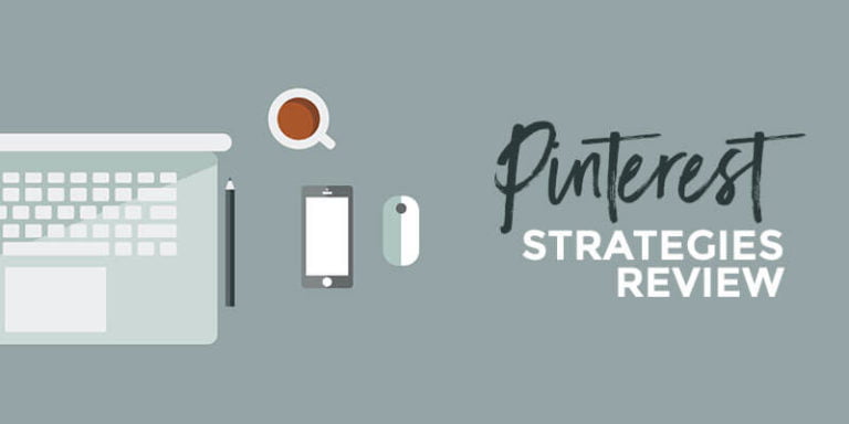 Pinterest Strategies Review