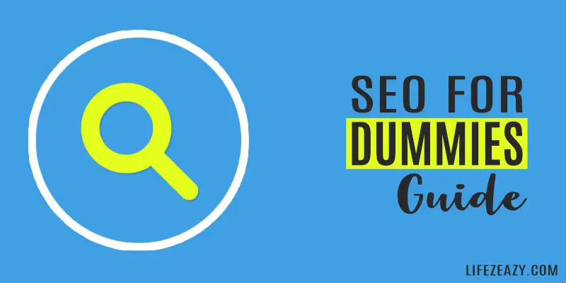 SEO for Dummies Guide