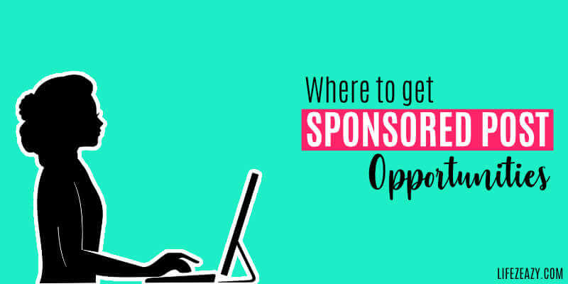 Where to find Sponsored blog post opportunities