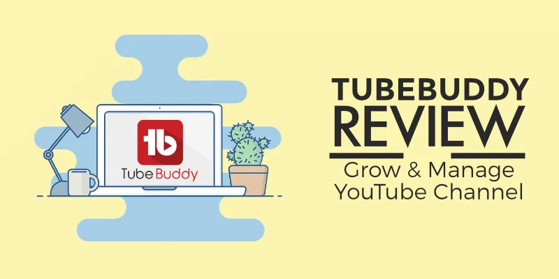TubeBuddy Review