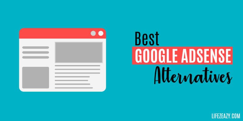 13 Best Google Adsense Alternatives In 2021