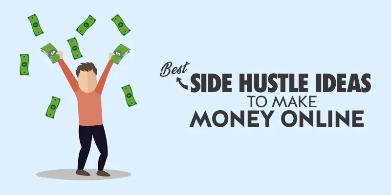 Good Side Hustle ideas