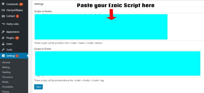 Paste Ezoic script in the header section of "Insert header footer" plugin