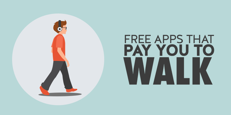 Apps that pay you to walk