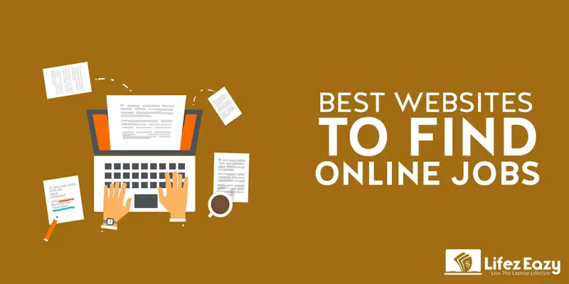 10 Best Websites To Find Online Jobs In 2020 (Flexible Jobs) - Lifez Eazy