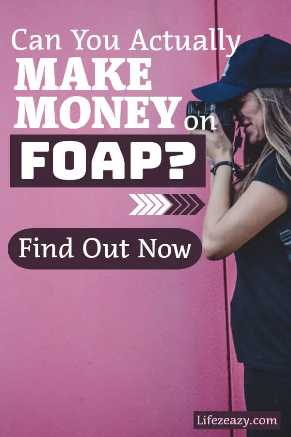 Can you really make money on Foap Pinterest Pin