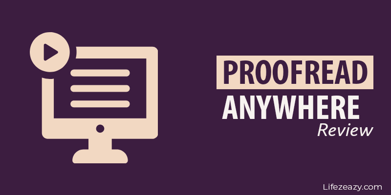 Proofread Anywhere Review