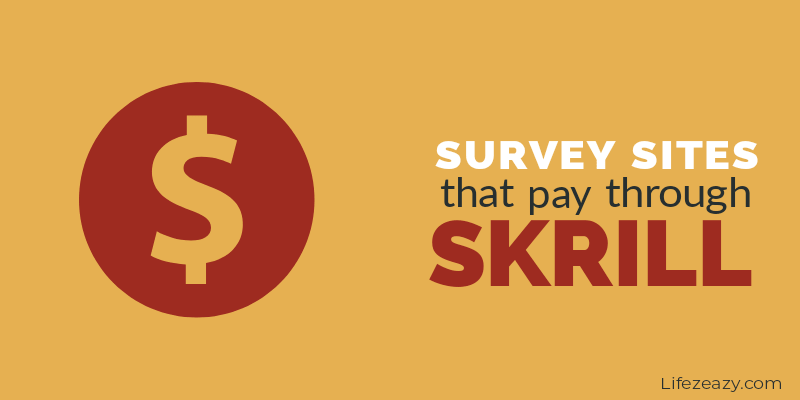 Survey sites that pay through Skrill