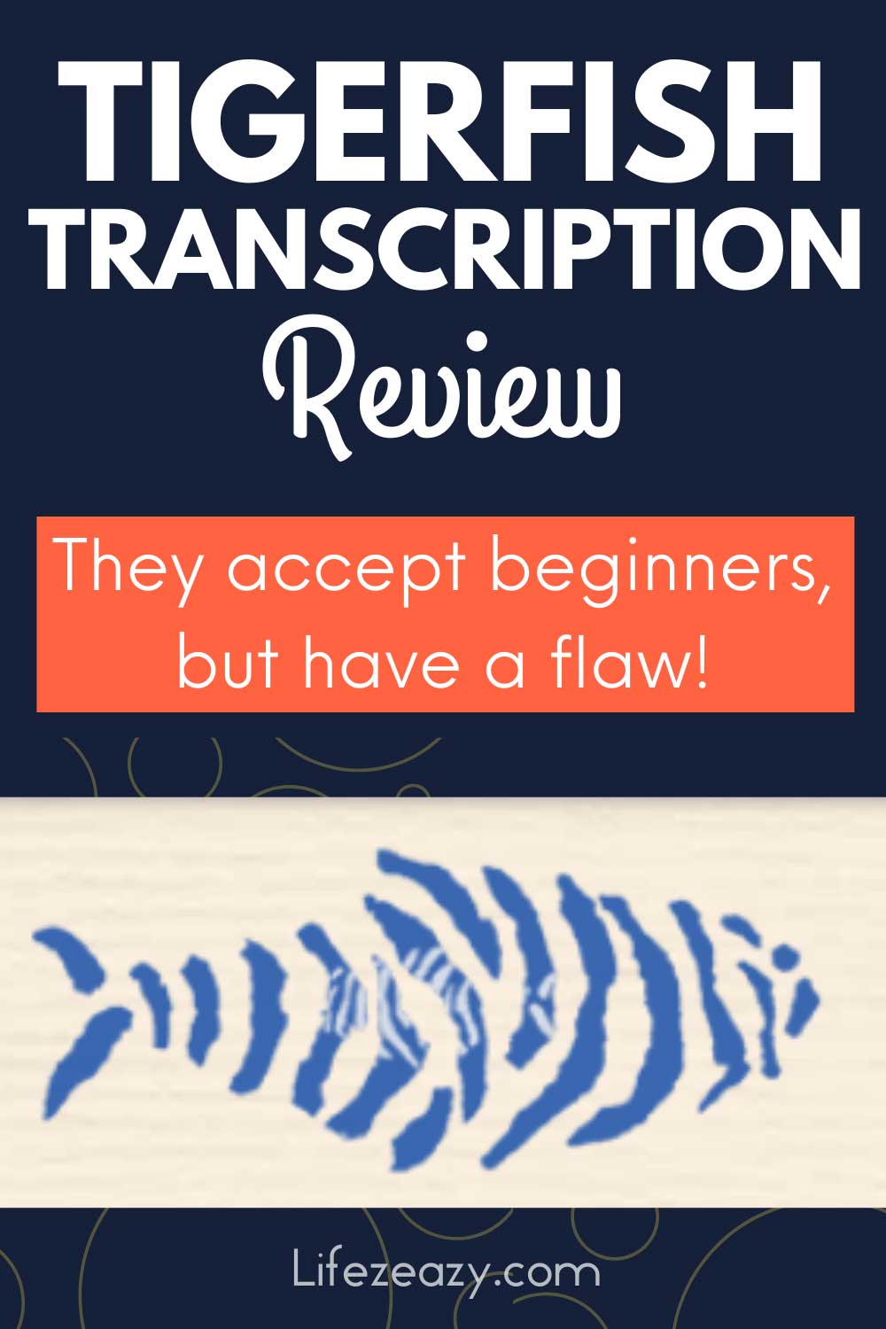 Tigerfish Transcription Review
