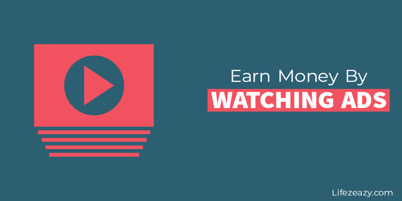 Earn money by watching ads blog post cover