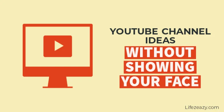 Youtube Channel Ideas Without Showing Your Face