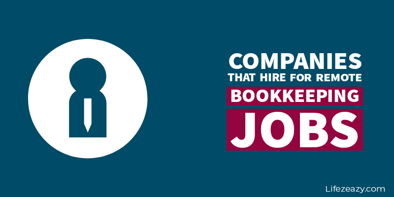 10 Companies/Sites That Hire For Online/Remote Bookkeeping Jobs