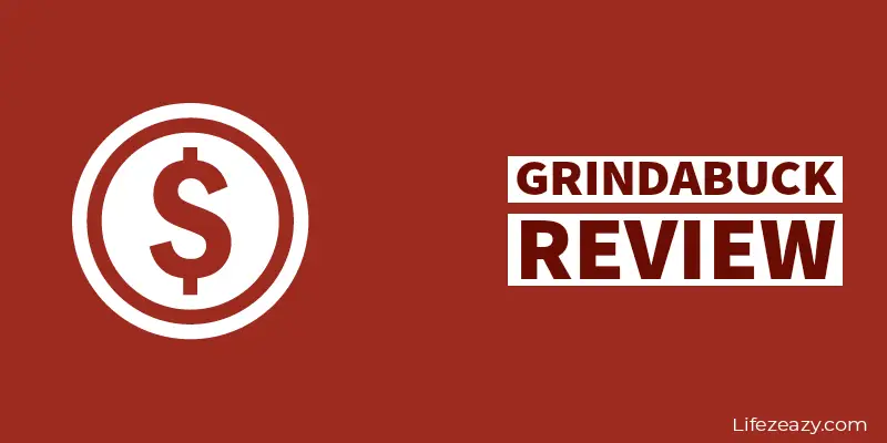 Grindabuck Review 2022: 4 Pros & 3 Cons You Should Know