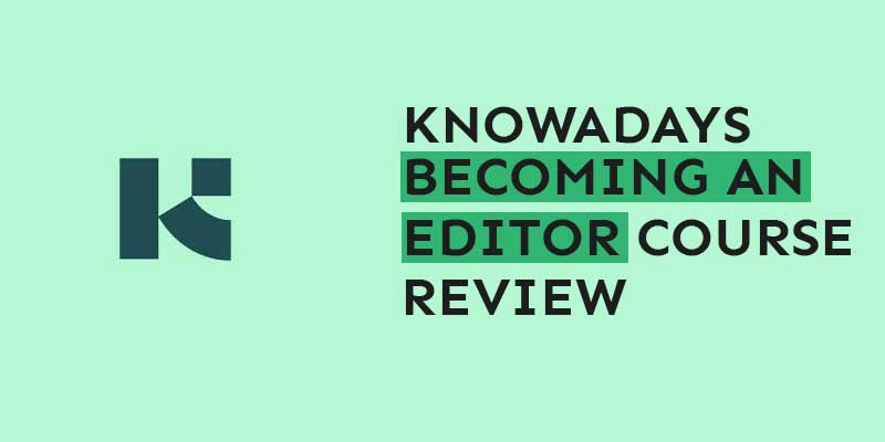 Knowadays becoming an editor course review cover