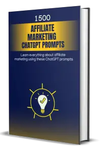 1500 Affiliate marketing chatgpt prompts